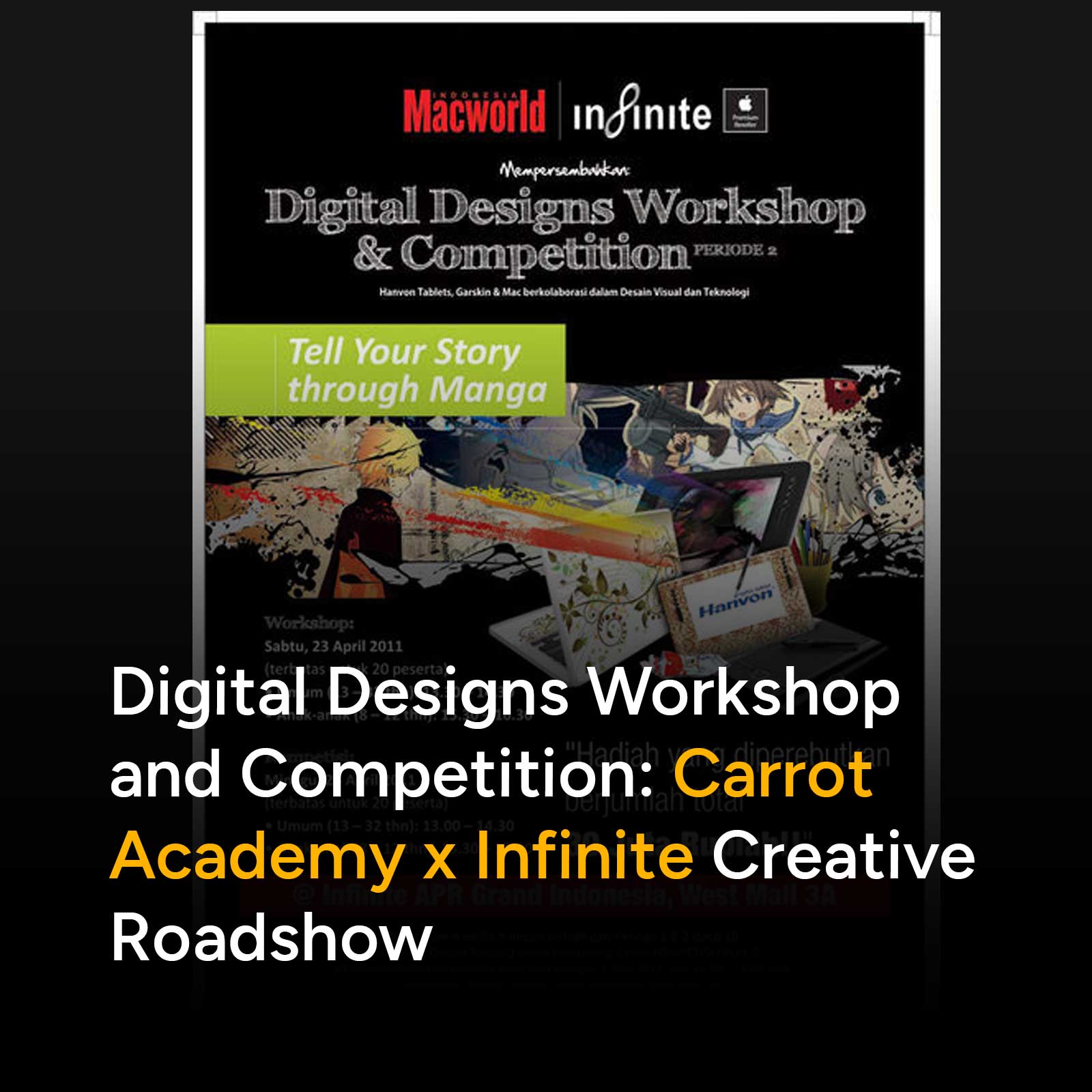 Digital Designs Workshop and Competition: Carrot Academy x Infinite Creative Roadshow