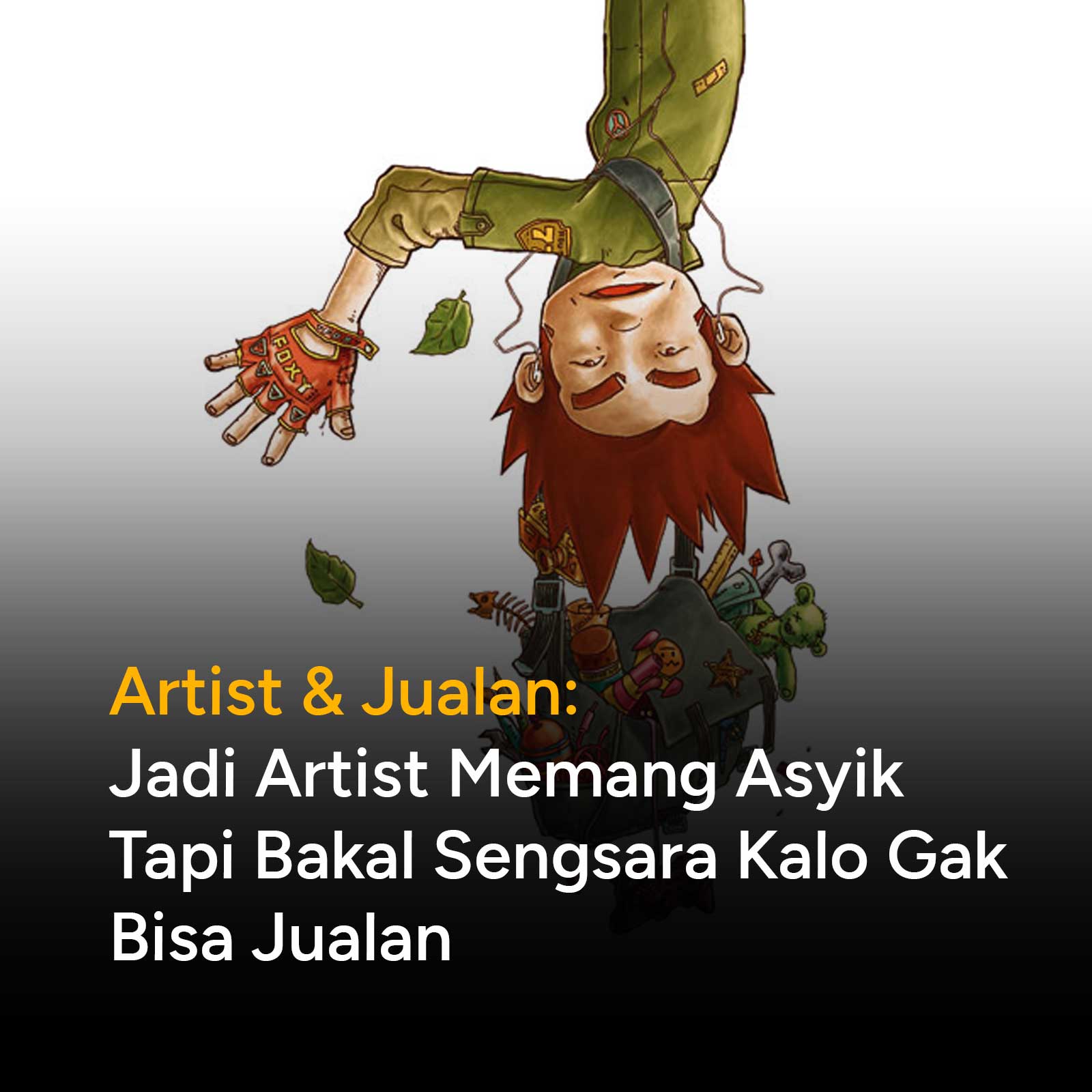 Mjd seorang artist memang asyik, tp bakalan sengsara kl gak bisa jualan
Artist yg cuma bisa bikin karya keren tapi ogah belajar jualan akan bernasib seperti dinosaurus.. Punah
Mampu membuat karya yg baik & mampu menjualnya adlh salah satu ciri VALUABLE ARTIST