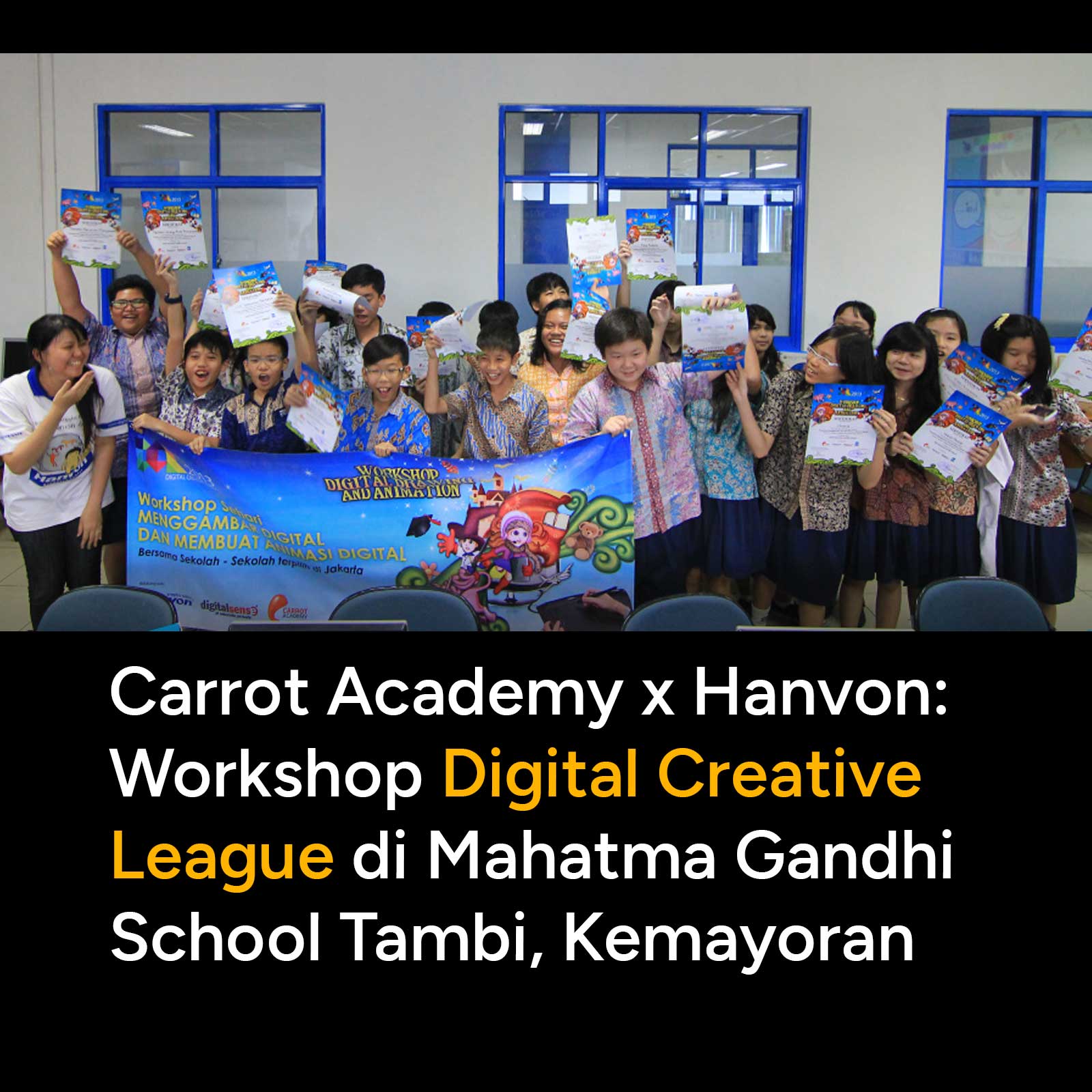 Serunya Workshop Digital Creative League di Mahatma Gandhi School Tambi, Kemayoran