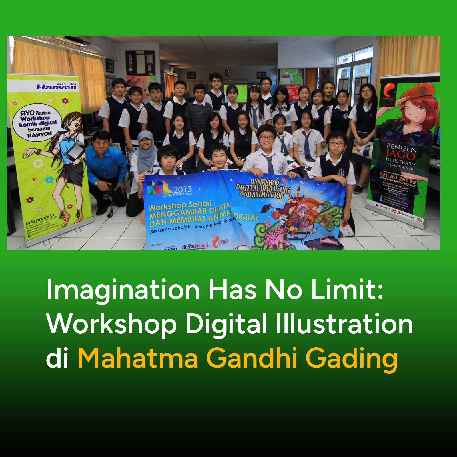 Imagination Has No Limit - Workshop Digital Illustration di Mahatma Gandhi Gading