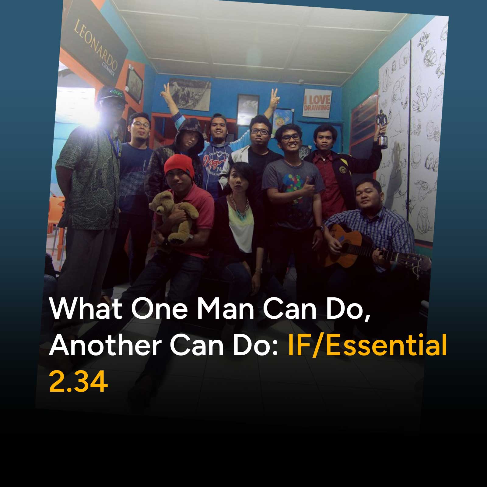 What One Man Can Do, Another Can Do: IF/Essential 2.34