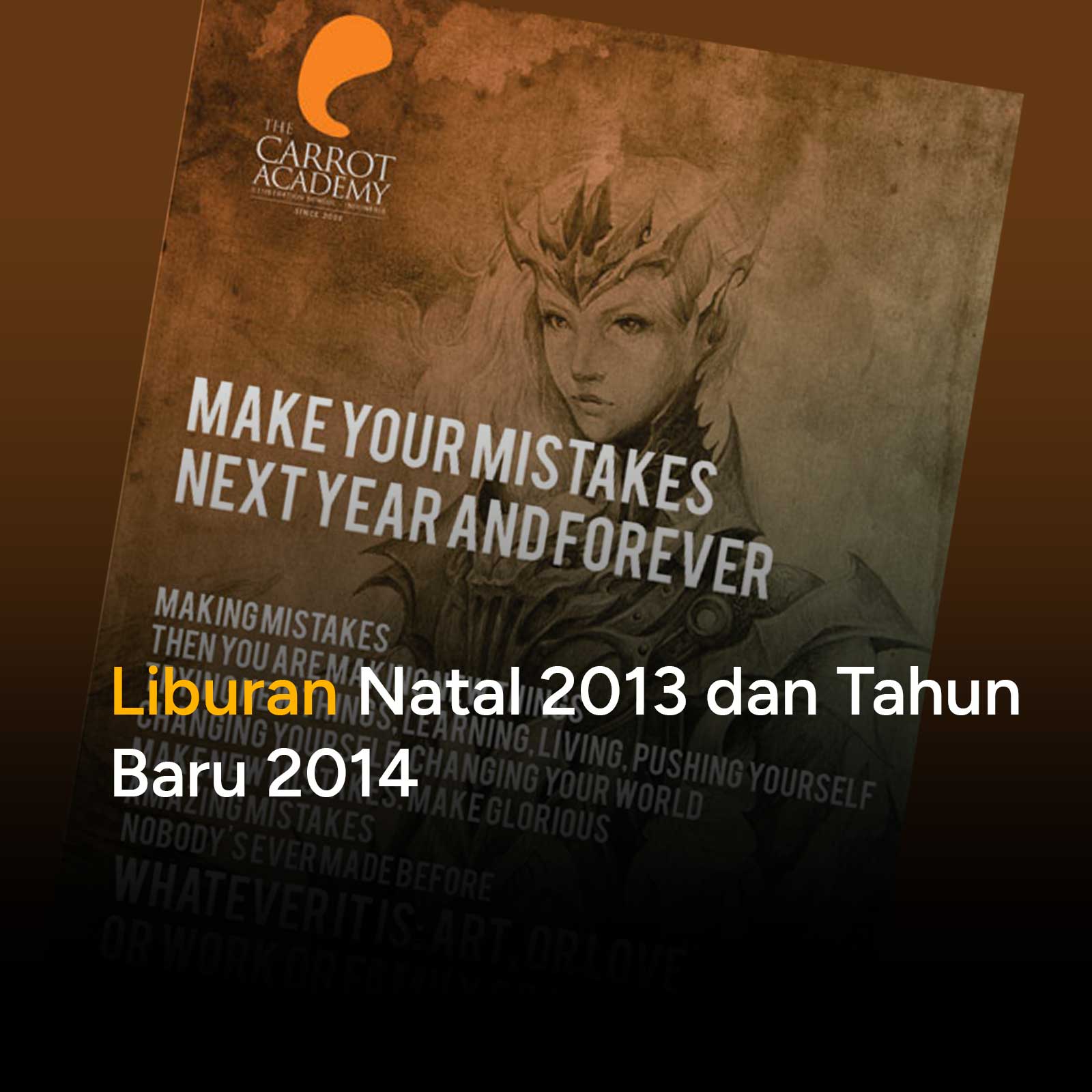 Liburan Natal 2013 dan Tahun Baru 2014