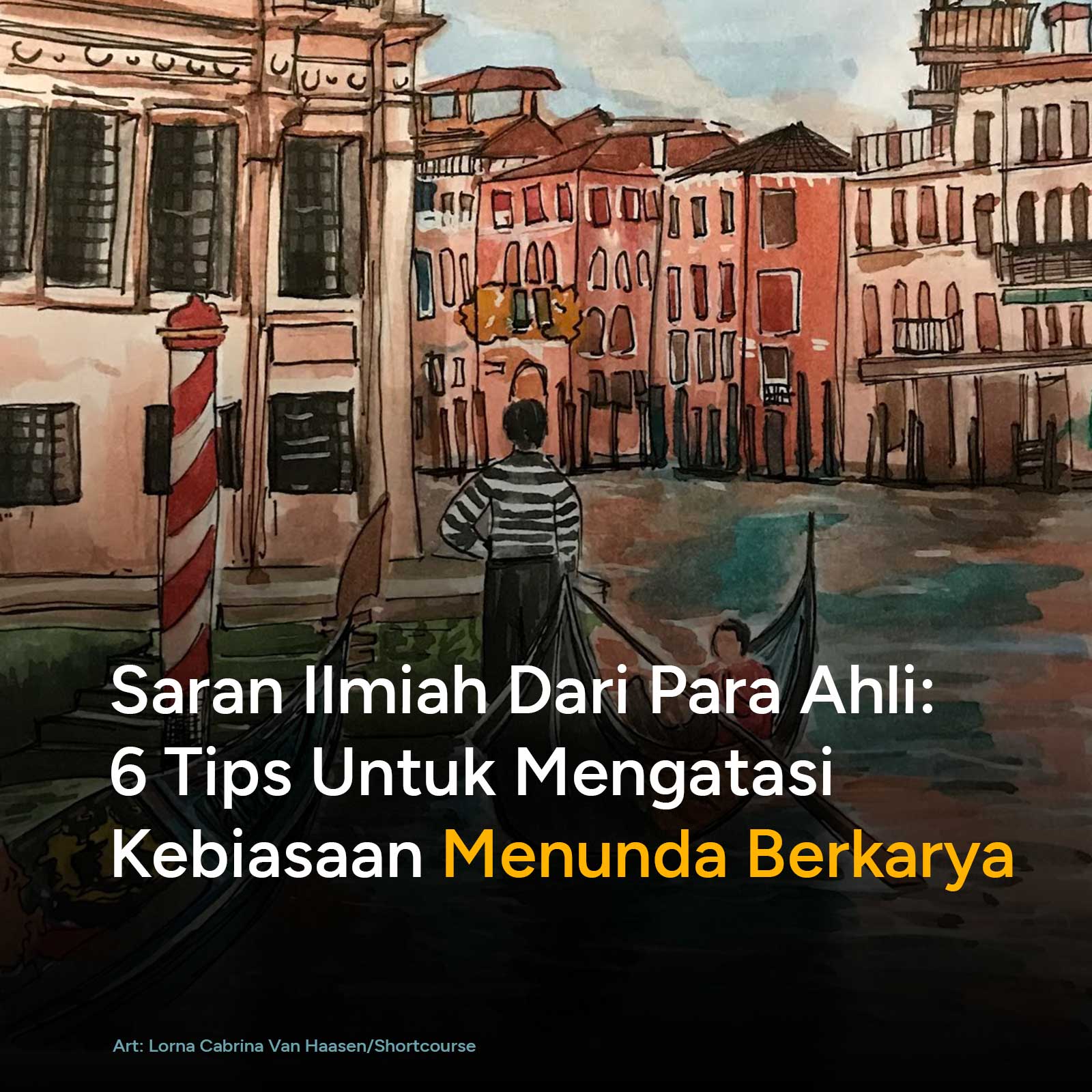 Seorang VALUABLE ARTIST, perlu membentuk soft skill seiring perkembangan skill teknis, salah satunya kemampuan mengatasi kebiasaan menunda. Apa saja hasil studi dan saran dari para ahli dalam melatih kemampuan mengatasi kebiasaan menunda/procrast?.