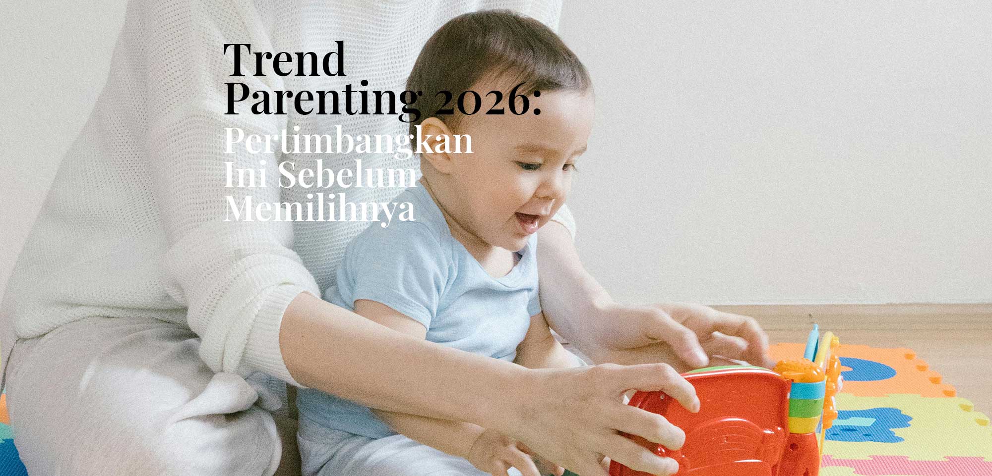 Banyak yang membicarakan trend parenting seiring makin meningkatnya kesadaran tentang parenting dan melimpahnya informasi di media sosial. Tahun 2026, parenting tidak pernah sekompleks ini. Ada gentle parenting, conscious parenting, AI parenting, slow parenting, hingga berbagai istilah baru yang terus bermunculan. Bagaimana menyikapinya?