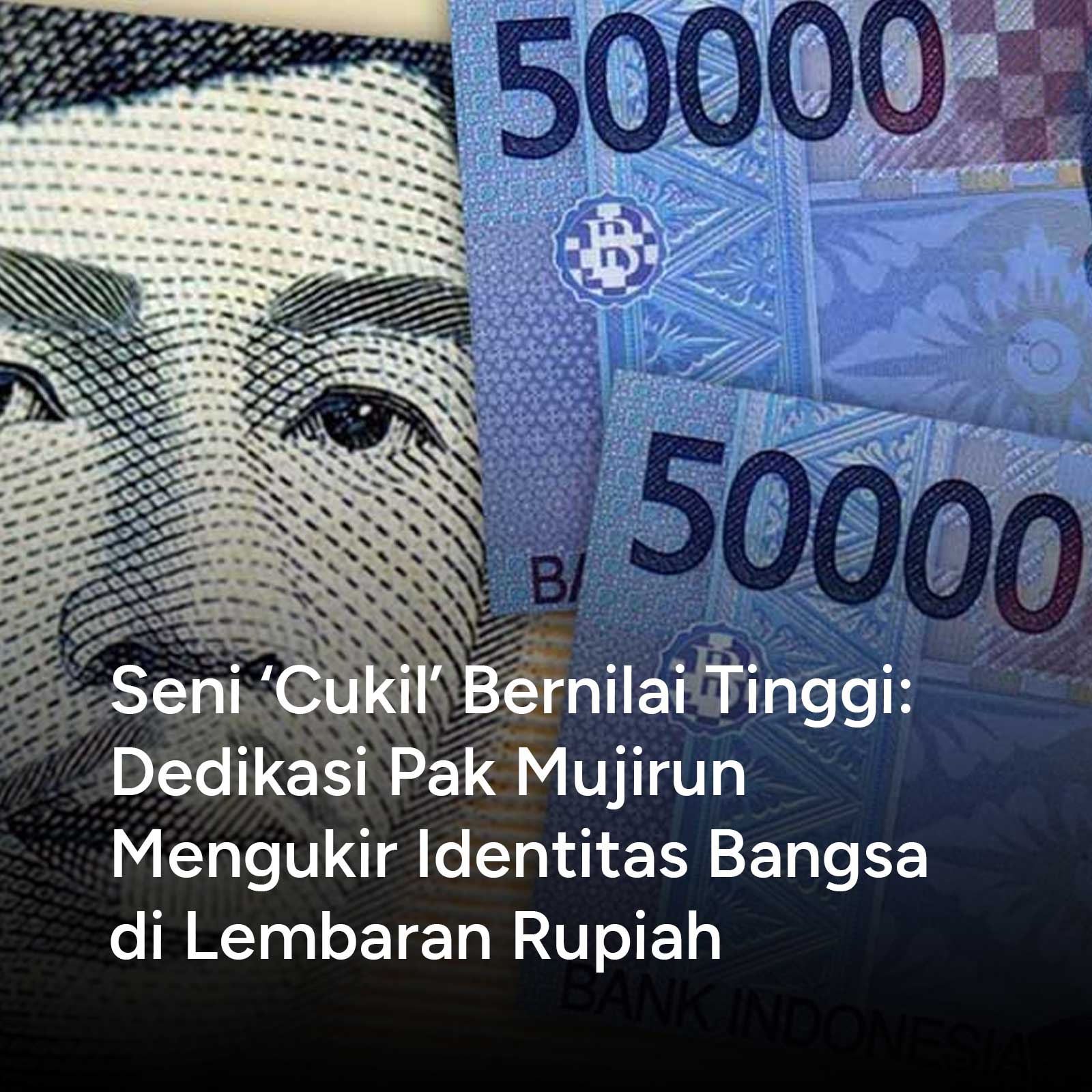 Kenali sosok Mujirun, maestro engraver legendaris yang menciptakan 13 desain utama uang kertas Rupiah. Pelajari teknik engraving yang rumit, dedikasi puluhan tahun di Peruri, hingga rahasia di balik goresan halus wajah pahlawan yang sulit dipalsukan. Sebuah kisah tentang seni, ketelitian, dan identitas bangsa yang jarang diketahui publik.