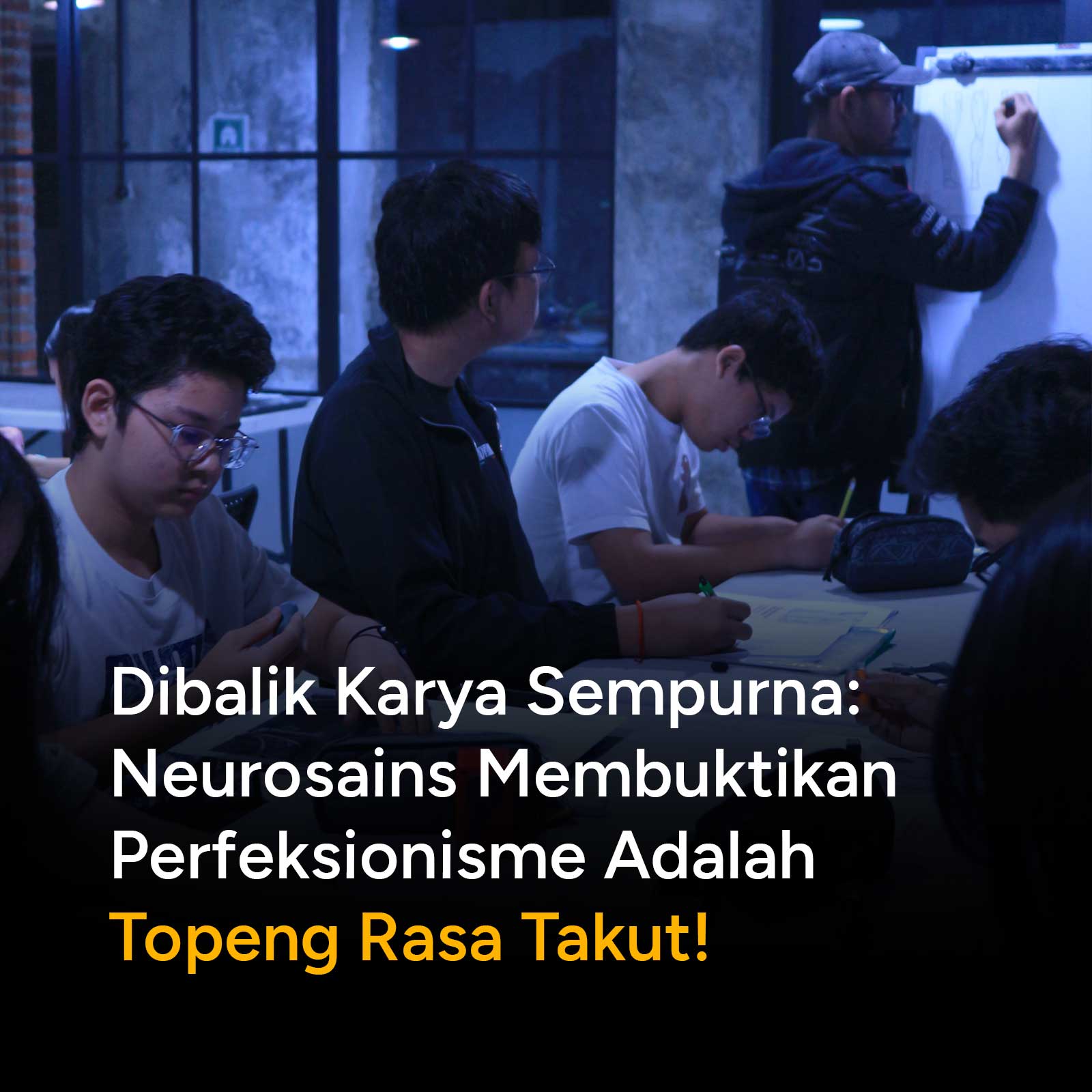 Perfeksionisme dalam berkarya kerap dianggap sebagai standar tinggi. Padahal, dari sudut pandang neurosains dan pandangan artist profesional, sifat ini adalah coping mechanism dari rasa takut.