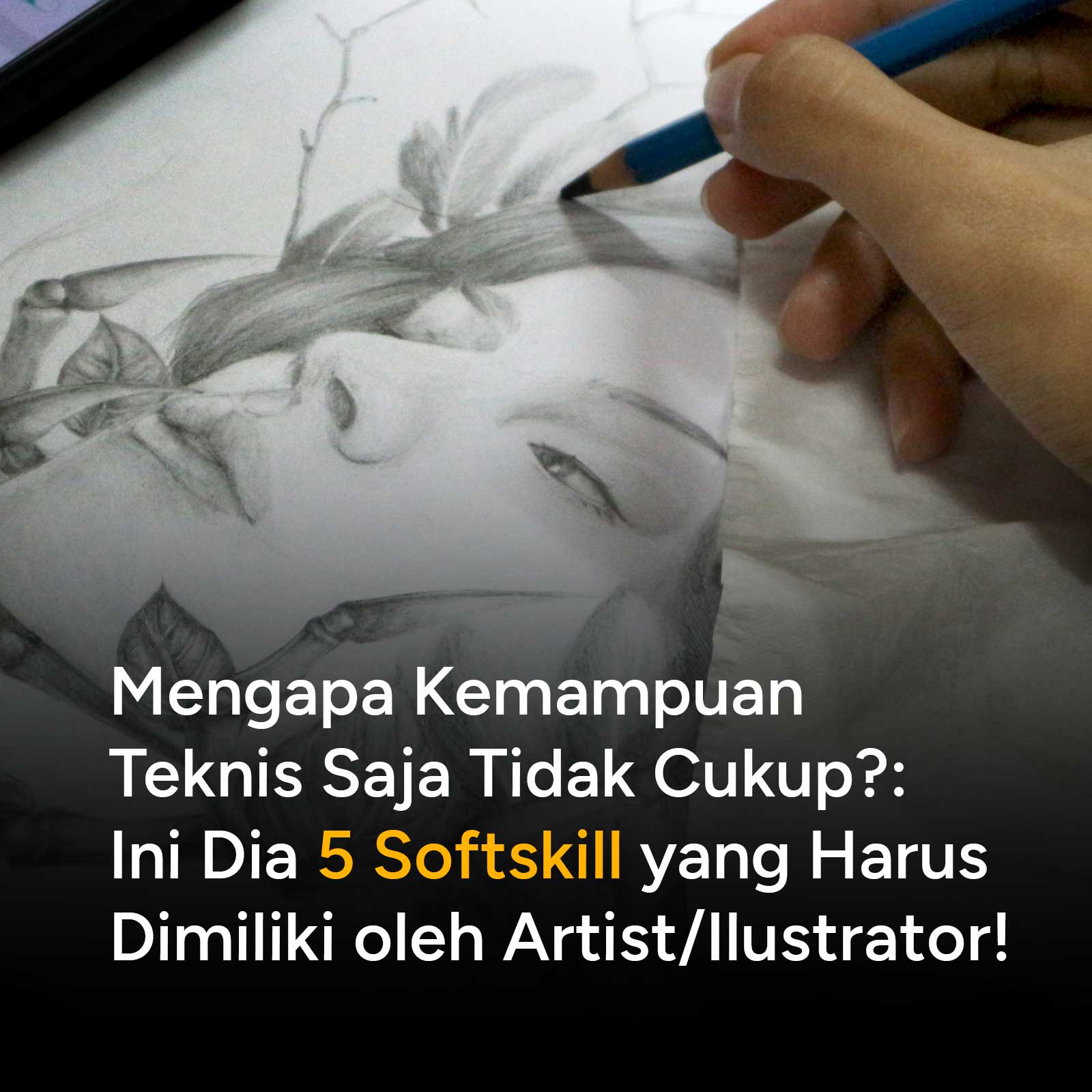 Seni yang hebat tidak hanya lahir dari penguasaan teknis. Pelajari 5 softskill utama beserta pandangan praktisi industri dan langkah konkret untuk membentuk mentalitas seniman kelas dunia.